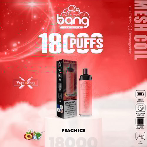Vape product advertisement featuring a "Bang" disposable vape device with "Peach Ice" flavor, offering 18,000 puffs, a rechargeable Type-C battery, and adjustable airflow.